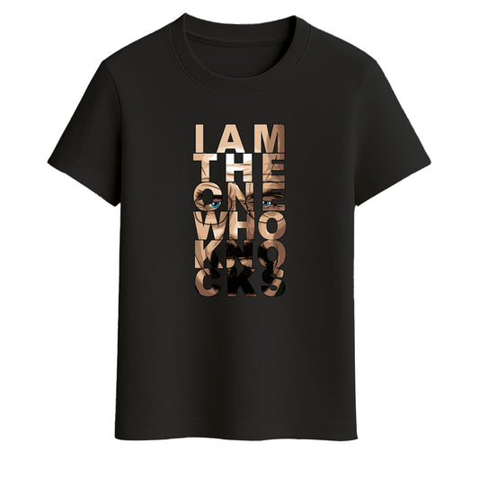 I AM THE ONE WHO KNOCKS Regular Printed T-shirt